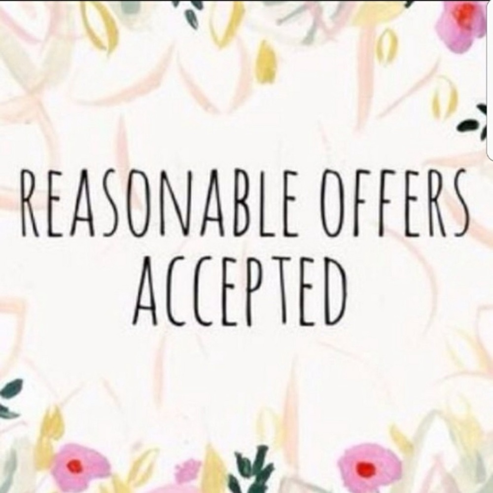 Reasonable Offers Accepted!!